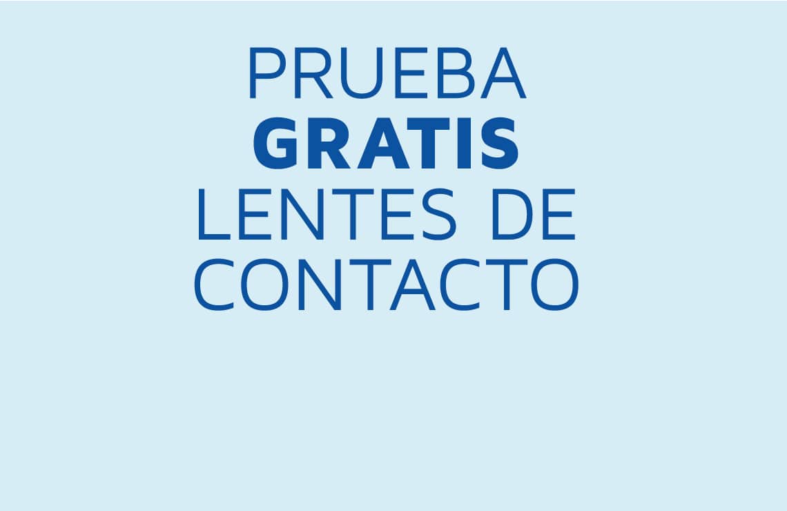 Ya no hay excusas para probar lentillas o mejorar las que usas. Ven y pruébalas gratis