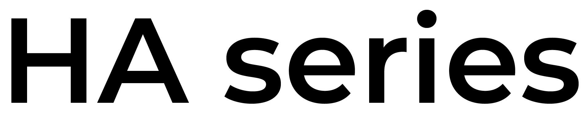 HA SERIES